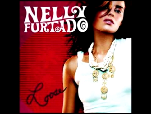 Nelly Furtado - Showtime - видеоклип на песню