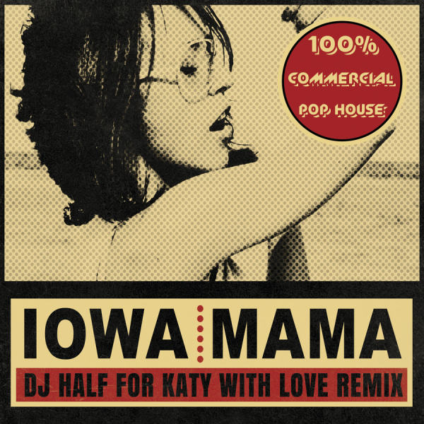 IOWA Мама (Woodstock Mix)