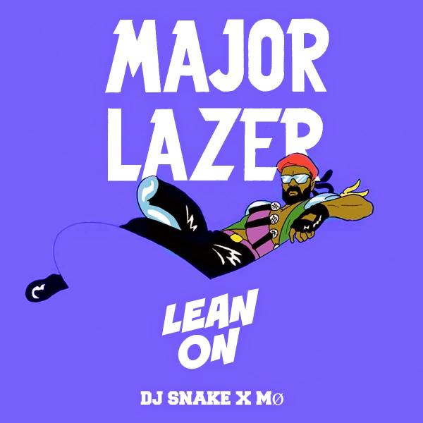 Major Lazer, DJ Snake Lean On (Merk