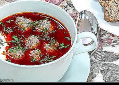 Борщ с фрикадельками //borscht with meatballs 