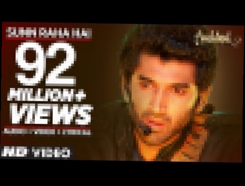 <span aria-label="Sunn Raha Hai Na Tu Aashiqui 2 Full Video Song | Aditya Roy Kapur, Shraddha Kapoor &#x410;&#x432;&#x442;&#x43E;&#x440;: T-Series 5 &#x43B;&#x435;&#x442; &#x43D;&#x430;&#x437;&#x430;&#x434; 8 &#x43C;&#x438;&#x43D;&#x443;&#x442; 36 &#x441; - видеоклип на песню