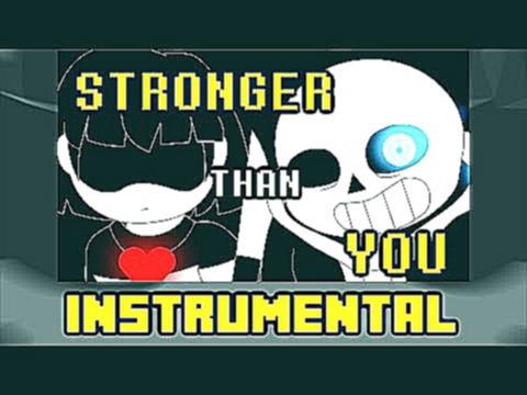 <span aria-label="Sans Battle - Stronger Than You - Instrumental w/ SFX &#x410;&#x432;&#x442;&#x43E;&#x440;: Ludis 2 &#x433;&#x43E;&#x434;&#x430; &#x43D;&#x430;&#x437;&#x430;&#x434; 2 &#x43C;&#x438;&#x43D;&#x443;&#x442;&#x44B; 52 &#x441;&#x435;&#x43A;&#x4 - видеоклип на песню