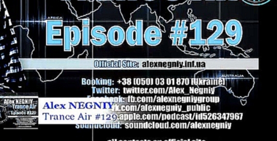 Alex NEGNIY - Trance Air - Edition #129 - видеоклип на песню