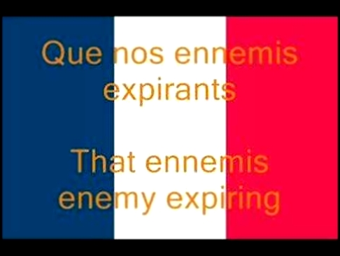 La Marseillaise, French National Anthem (Fr/En) - видеоклип на песню