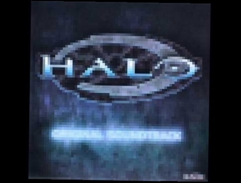 Halo Combat Evolved: Original Soundtrack - видеоклип на песню