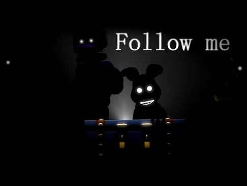 <span aria-label="[SFM FNAF] Follow me &#x410;&#x432;&#x442;&#x43E;&#x440;: FlameonTea &#x413;&#x43E;&#x434; &#x43D;&#x430;&#x437;&#x430;&#x434; 3 &#x43C;&#x438;&#x43D;&#x443;&#x442;&#x44B; 24 &#x441;&#x435;&#x43A;&#x443;&#x43D;&#x434;&#x44B; 4&#xA0;302&# - видеоклип на песню