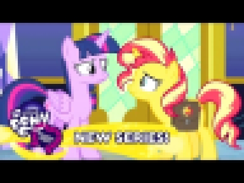 MLP: Equestria Girls С1 Russia - Sunset Shimmer's Saga: Возвращение домой  - видеоклип на песню