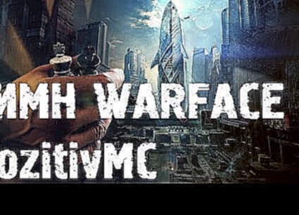 <span aria-label="PozitivMC - &#x413;&#x438;&#x43C;&#x43D; Warface &#x410;&#x432;&#x442;&#x43E;&#x440;: Pozitiv MC 4 &#x433;&#x43E;&#x434;&#x430; &#x43D;&#x430;&#x437;&#x430;&#x434; 3 &#x43C;&#x438;&#x43D;&#x443;&#x442;&#x44B; 39 &#x441;&#x435;&#x43A;&#x4 - видеоклип на песню