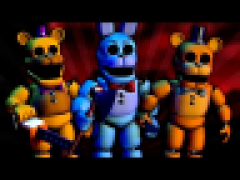 FNAF ФРЕДБЕР с БЕНЗОПИЛОЙ ● БОННИ с ТОПОРОМ ● ФРЕДДИ с НОЖОМ !!! АНИМАТРОНИКИ УБИЙЦЫ ФИНАЛ ИГРЫ !!! - видеоклип на песню