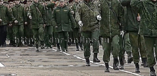 24 апреля в г.Донецк прошла подготовка парадных расчетов к торжественному маршу  - видеоклип на песню
