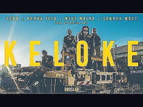 <span aria-label="ECKO feat. Berna Flex, Mike Malva, Sander Wazz - KE LO KE (Official Video) &#x410;&#x432;&#x442;&#x43E;&#x440;: ECKO 5 &#x43C;&#x435;&#x441;&#x44F;&#x446;&#x435;&#x432; &#x43D;&#x430;&#x437;&#x430;&#x434; 4 &#x43C;&#x438;&#x43D;&#x443;&# - видеоклип на песню