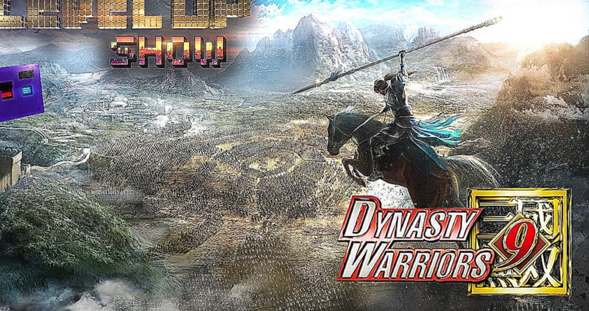 Level Up show, 3 сезон, 6 серия. Обзор Dynasty Warriors 9 - видеоклип на песню