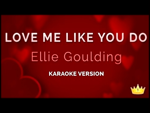 Ellie Goulding - Love Me Like You Do (Karaoke Version) - видеоклип на песню