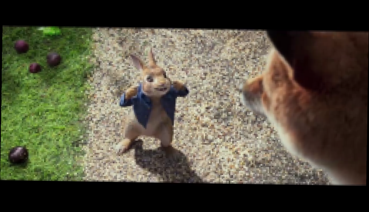 Кролик Питер/ Peter Rabbit 2018 Трейлер 