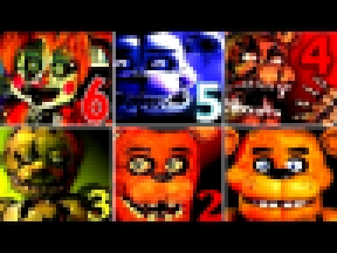 Five Nights at Freddy's 6 FNAF 1 2 3 4 5 All Jumpscares Simulator *FNAF 2018* - видеоклип на песню