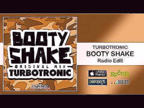 <span aria-label="Turbotronic - Booty Shake (Radio Edit) &#x410;&#x432;&#x442;&#x43E;&#x440;: Electro Bounce Nation 10 &#x43C;&#x435;&#x441;&#x44F;&#x446;&#x435;&#x432; &#x43D;&#x430;&#x437;&#x430;&#x434; 3 &#x43C;&#x438;&#x43D;&#x443;&#x442;&#x44B; 39 &# - видеоклип на песню