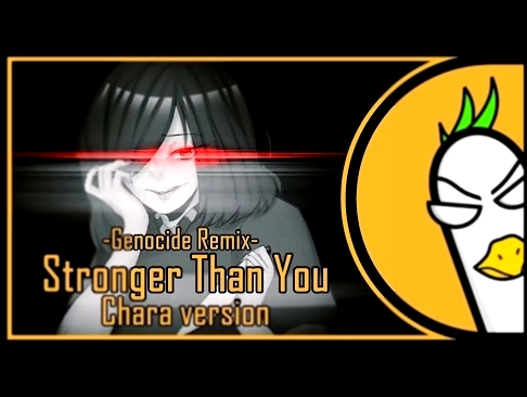 [RUS COVER] Stronger Than You -Genocide Remix- [Chara version] (На русском) - видеоклип на песню