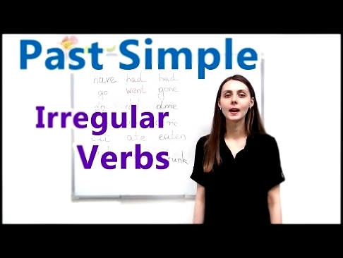 <span aria-label="&quot;PAST SIMPLE IRREGULAR VERBS&quot;. PRE-INTERMEDIATE LESSON 8 &#x410;&#x432;&#x442;&#x43E;&#x440;: Los Angeles English School 2 &#x433;&#x43E;&#x434;&#x430; &#x43D;&#x430;&#x437;&#x430;&#x434; 9 &#x43C;&#x438;&#x43D;&#x443;&#x442; 2 - видеоклип на песню