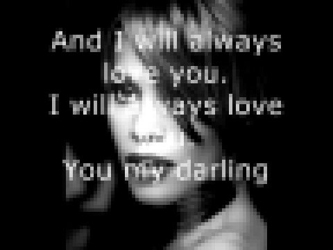 <span aria-label="Whitney Houston - I Will Always Love You - Lyrics &#x410;&#x432;&#x442;&#x43E;&#x440;: Leorah 10 &#x43B;&#x435;&#x442; &#x43D;&#x430;&#x437;&#x430;&#x434; 4 &#x43C;&#x438;&#x43D;&#x443;&#x442;&#x44B; 43 &#x441;&#x435;&#x43A;&#x443;&#x43D - видеоклип на песню
