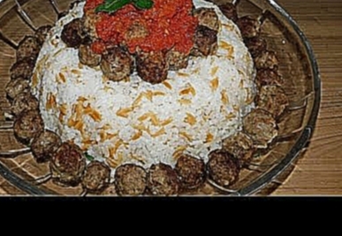 Рис с фрикадельками и томатным соусом по турецки, турецкий пилав 