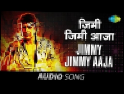 <span aria-label="Jimmy Jimmy Aaja - Full Song (HQ) | Parvati Khan | Mithun Chakraborty | Disco Dancer [1982] &#x410;&#x432;&#x442;&#x43E;&#x440;: Saregama Music 4 &#x433;&#x43E;&#x434;&#x430; &#x43D;&#x430;&#x437;&#x430;&#x434; 3 &#x43C;&#x438;&#x43D;&#x - видеоклип на песню