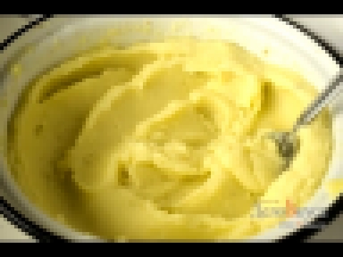 Картофельное пюре - видео-рецепт - Дело Вкуса 