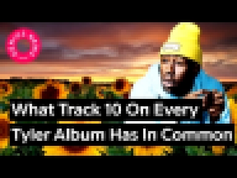 <span aria-label="What Track 10 On Every Tyler, The Creator Album Has In Common | Genius News &#x410;&#x432;&#x442;&#x43E;&#x440;: Genius &#x413;&#x43E;&#x434; &#x43D;&#x430;&#x437;&#x430;&#x434; 2 &#x43C;&#x438;&#x43D;&#x443;&#x442;&#x44B; 561&#xA0;372 & - видеоклип на песню