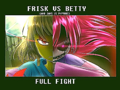 Frisk vs Bete Noire FULL FIGHT SCENE | Glitchtale S2 Ep4 (Part 2) - видеоклип на песню