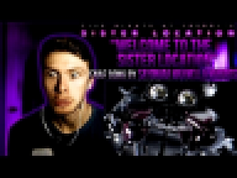 Vapor Reacts #115 | [FNAF SFM] SONG "Welcome to The Sister Location" by Sayonara Maxwell REACTION!! - видеоклип на песню