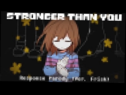 <span aria-label="&#x3010;Undertale&#x3011;Stronger Than You Response (ver. Frisk) - Animation &#x410;&#x432;&#x442;&#x43E;&#x440;: Starbeam 2 &#x433;&#x43E;&#x434;&#x430; &#x43D;&#x430;&#x437;&#x430;&#x434; 2 &#x43C;&#x438;&#x43D;&#x443;&#x442;&#x44B; 48 - видеоклип на песню