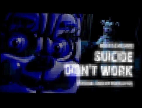 <span aria-label="Rissy ft. Cheshire - FNAF Sister Location Song - Suicide Didn't Work (Original MiaRissyTV Song) &#x410;&#x432;&#x442;&#x43E;&#x440;: MiaRissyTV 2 &#x433;&#x43E;&#x434;&#x430; &#x43D;&#x430;&#x437;&#x430;&#x434; 4 &#x43C;&#x438;&#x43D;&#x - видеоклип на песню