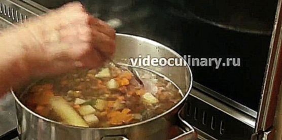Как приготовить постный суп с чечевицей 
