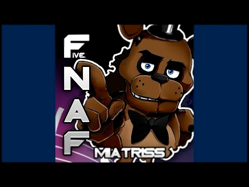 <span aria-label="Five Nights at Freddy's 2 (Instrumental Version) (Remastered) &#x410;&#x432;&#x442;&#x43E;&#x440;: MiatriSs - Topic 2 &#x433;&#x43E;&#x434;&#x430; &#x43D;&#x430;&#x437;&#x430;&#x434; 4 &#x43C;&#x438;&#x43D;&#x443;&#x442;&#x44B; 55 &#x441 - видеоклип на песню