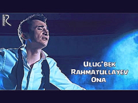 <span aria-label="Ulug'bek Rahmatullayev - Ona | &#x423;&#x43B;&#x443;&#x433;&#x431;&#x435;&#x43A; &#x420;&#x430;&#x445;&#x43C;&#x430;&#x442;&#x443;&#x43B;&#x43B;&#x430;&#x435;&#x432; - &#x41E;&#x43D;&#x430; &#x410;&#x432;&#x442;&#x43E;&#x440;: RizaNovaUZ - видеоклип на песню