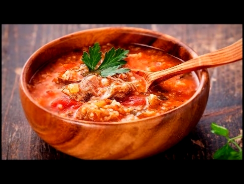 Суп ХАРЧО из баранины очень вкусное блюдо классический рецепт Вкусняшка TV 