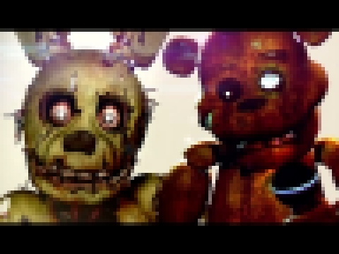 SPRINGTRAP VS FREDDY FAZBEAR - ЭПИЧНАЯ БИТВА АНИМАТРОНИКОВ Five Nights at Freddy's 5 ночей с Фредди - видеоклип на песню