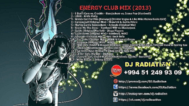 ♫ ENERGY CLUB MIX (2013) ♫ ★ Dj Radiation ★ - видеоклип на песню