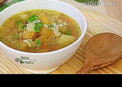 Постный суп с репой и картофелем - видео-рецепт 