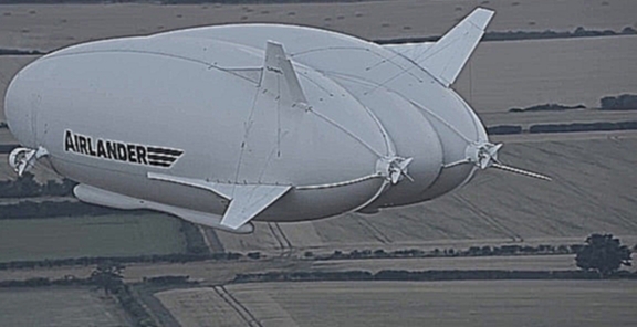 Первый полет крупнейшего в мире воздушного судна Airlander 10 - видеоклип на песню