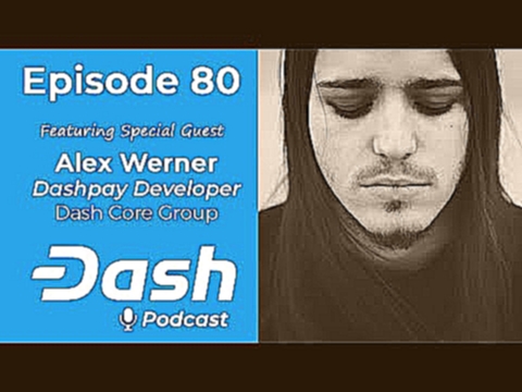 <span aria-label="Dash Podcast 80 - Feat. Alex Werner DCG Dashpay Developer &#x410;&#x432;&#x442;&#x43E;&#x440;: Dash News &#x422;&#x440;&#x430;&#x43D;&#x441;&#x43B;&#x44F;&#x446;&#x438;&#x44F; &#x437;&#x430;&#x43A;&#x43E;&#x43D;&#x447;&#x438;&#x43B;&#x43 - видеоклип на песню