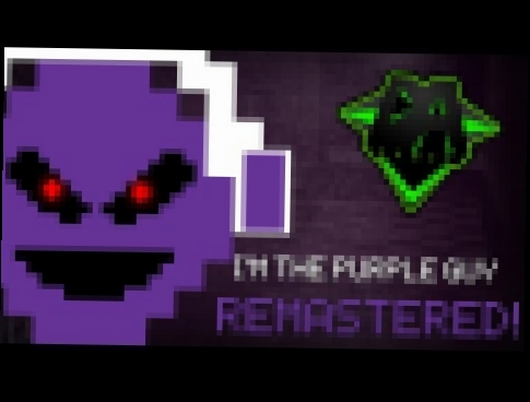 <span aria-label="FNAF 3 SONG (I'm The Purple Guy) REMASTERED! - DAGames &#x410;&#x432;&#x442;&#x43E;&#x440;: DAGames 2 &#x433;&#x43E;&#x434;&#x430; &#x43D;&#x430;&#x437;&#x430;&#x434; 3 &#x43C;&#x438;&#x43D;&#x443;&#x442;&#x44B; 36 &#x441;&#x435;&#x43A;& - видеоклип на песню