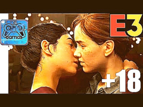 THE LAST OF US Part II /ОДНИ ИЗ НАС 2 – Мировая Премьера Геймплея (E3 2018) - видеоклип на песню