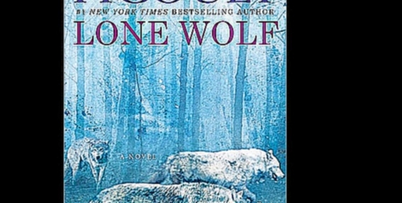 Jodi Picoult - Lone Wolf [ Fiction, mystery. Polyphony ]  - видеоклип на песню