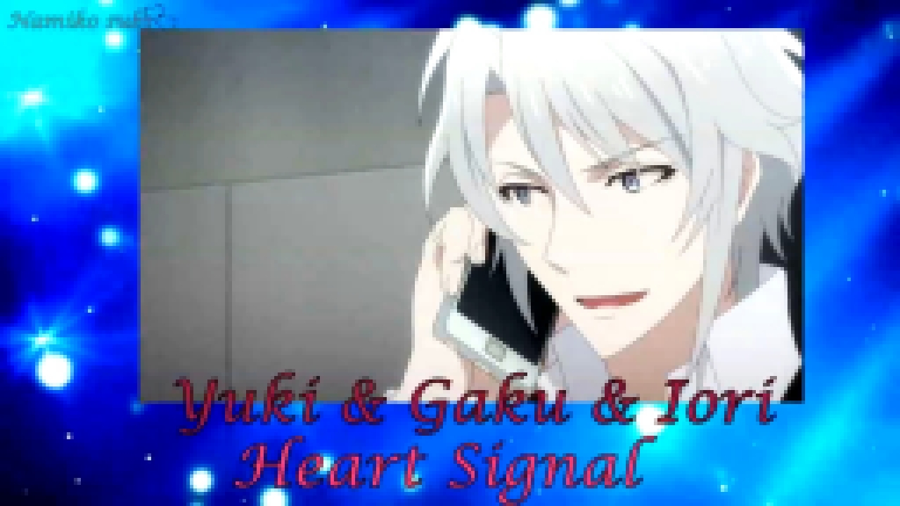 Yuki Gaku Iori - Heart Signal - rus sub  full - видеоклип на песню