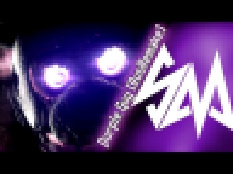 [SFM] DAGames - Я фиолетовый парень [RusRemake] (Обложка от Sayonara) [60FPS] - видеоклип на песню