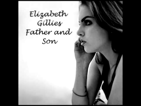 <span aria-label="Elizabeth Gillies Father and Son Lyrics &#x410;&#x432;&#x442;&#x43E;&#x440;: Mariekeofzo 7 &#x43B;&#x435;&#x442; &#x43D;&#x430;&#x437;&#x430;&#x434; 3 &#x43C;&#x438;&#x43D;&#x443;&#x442;&#x44B; 50 &#x441;&#x435;&#x43A;&#x443;&#x43D;&#x43 - видеоклип на песню