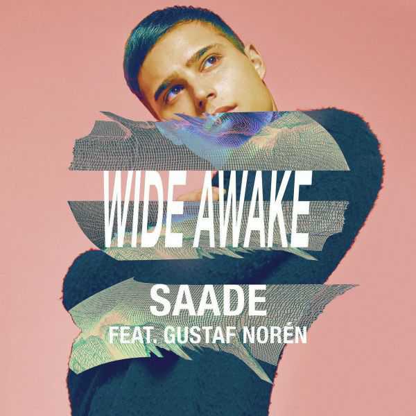 Eric Saade feat. Gustaf Norén, Filatov & Karas Wide Awake (feat. Gustaf Norén, Filatov & Karas) White Mix