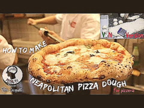 <span aria-label="HOW TO MAKE NEAPOLITAN PIZZA DOUGH FOR THE BUSINESS &quot;disciplinary VPN version&quot; &#x410;&#x432;&#x442;&#x43E;&#x440;: vito iacopelli 8 