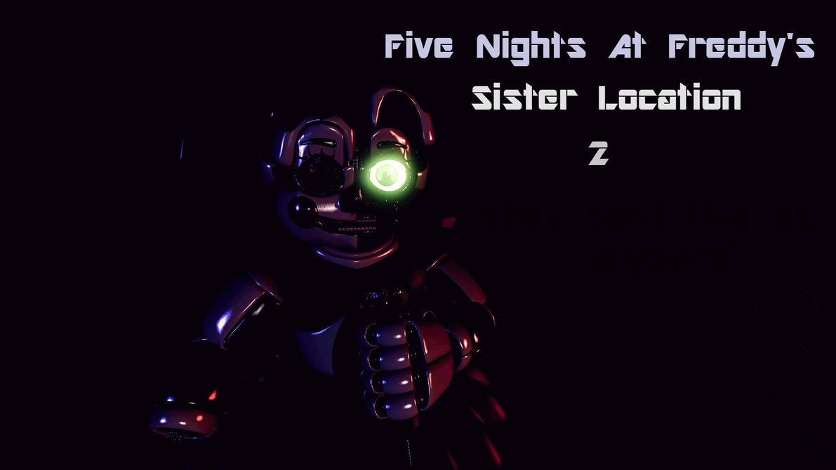 Five nights at Freddy&39s Welcome to the Sister Location