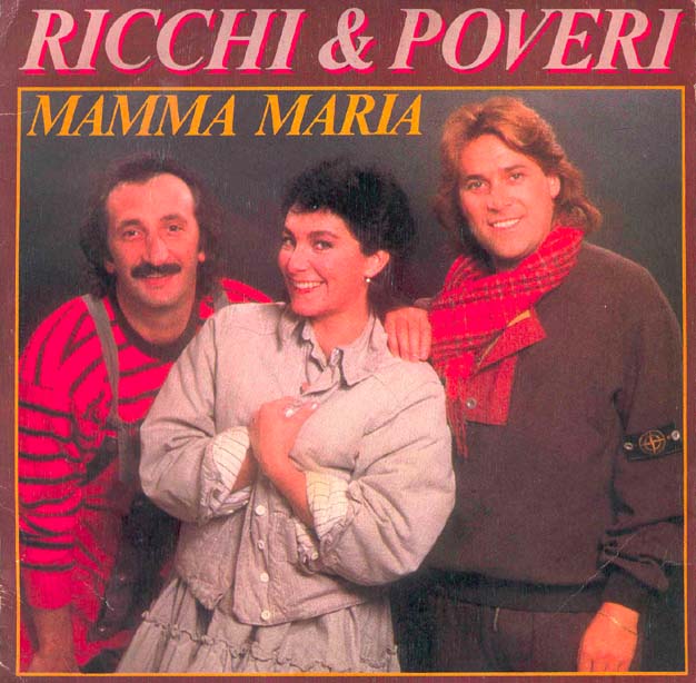 Ricchi e Poveri Мама Мария / Mamma Maria